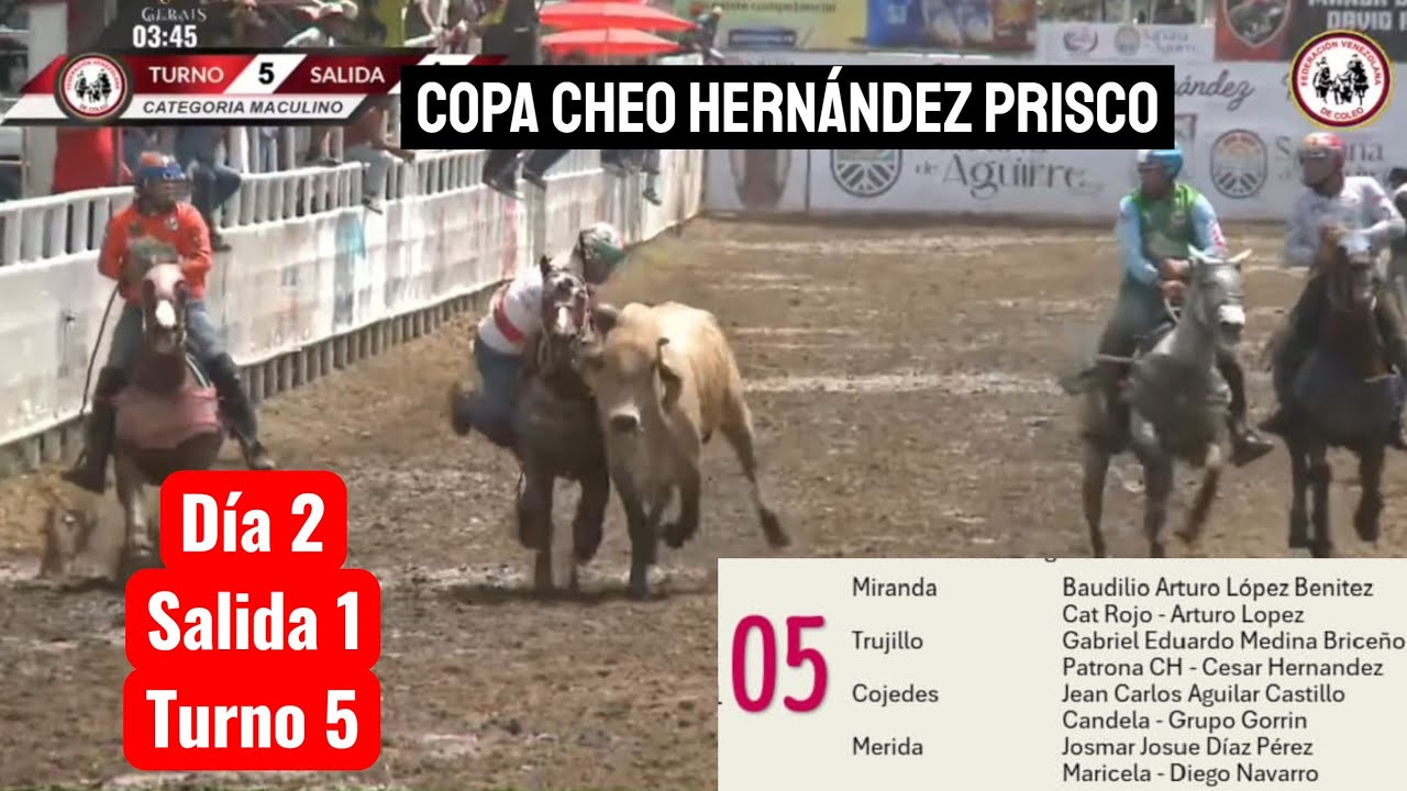 Copa Cheo Hernández Prisco Día 2 , Salida 1 , turno 5