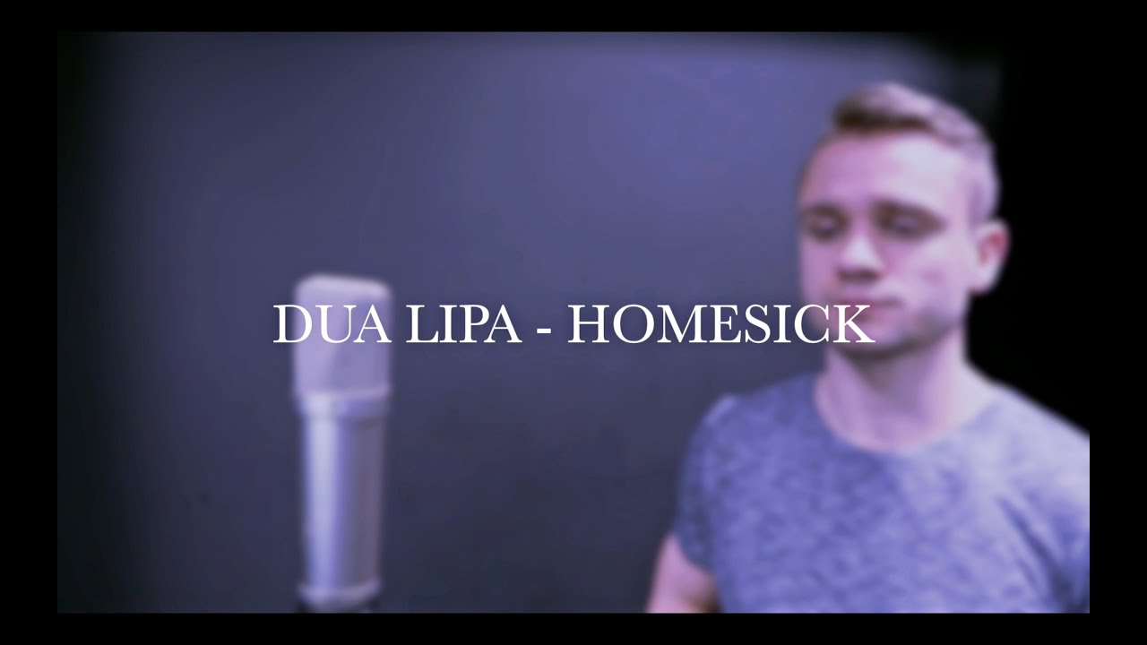 Dua Lipa - Homesick