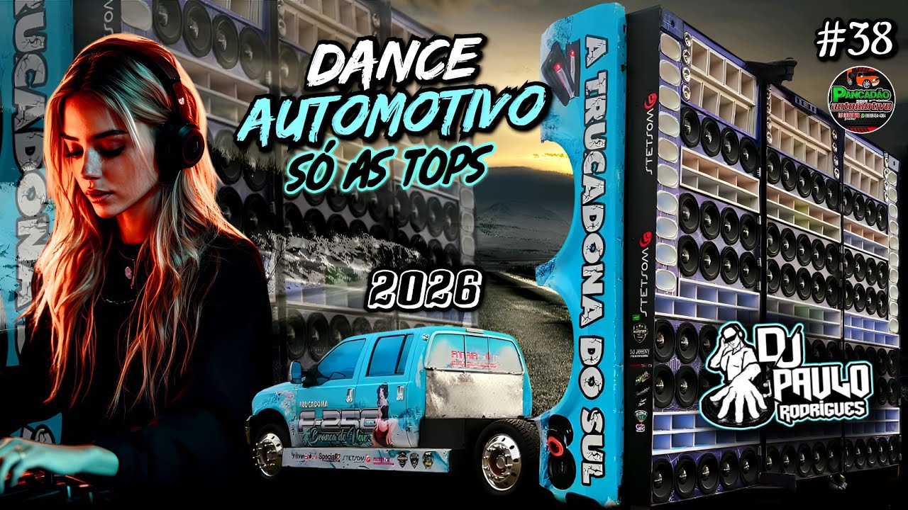 Set Exc - PANCADÃO SOM AUTOMOTIVO #38 ☆DJ PAULO RODRIGUES☆ DANCE COMERCIAL EXCLUSIVO 2026
