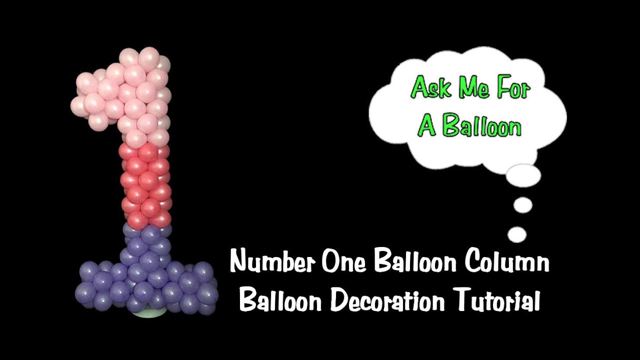 Number One Balloon Decoration