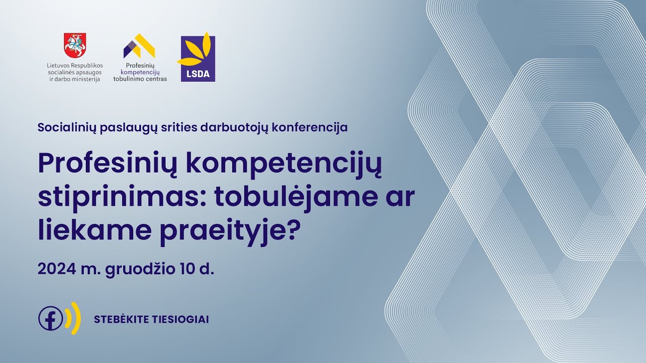 Profesinių kompetencijų stiprinimas: tobulėjame ar liekame praeityje?