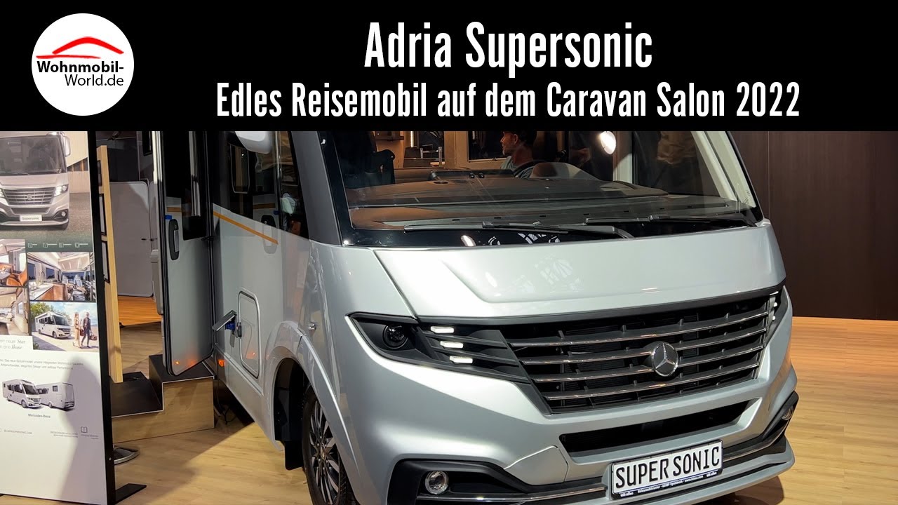 Der neue Adria Supersonic - Edler Camper auf dem Caravan Salon 2022