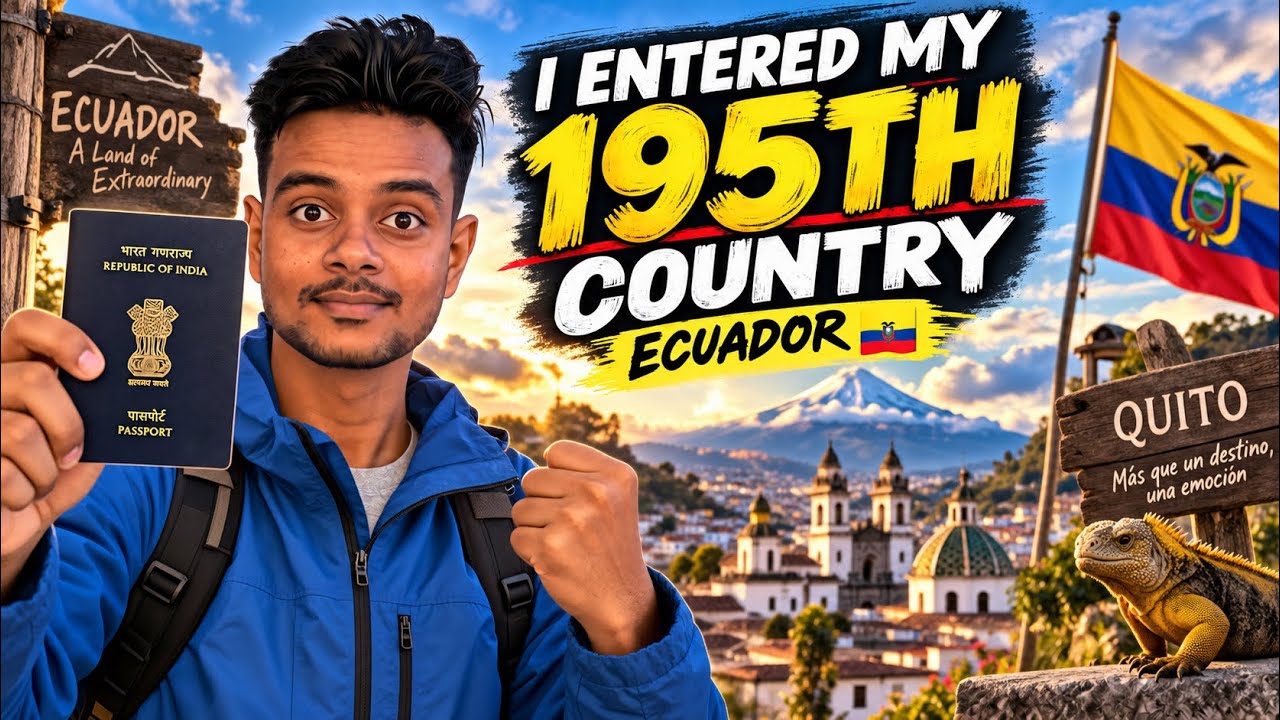 I Entered My 195th Country: Equador