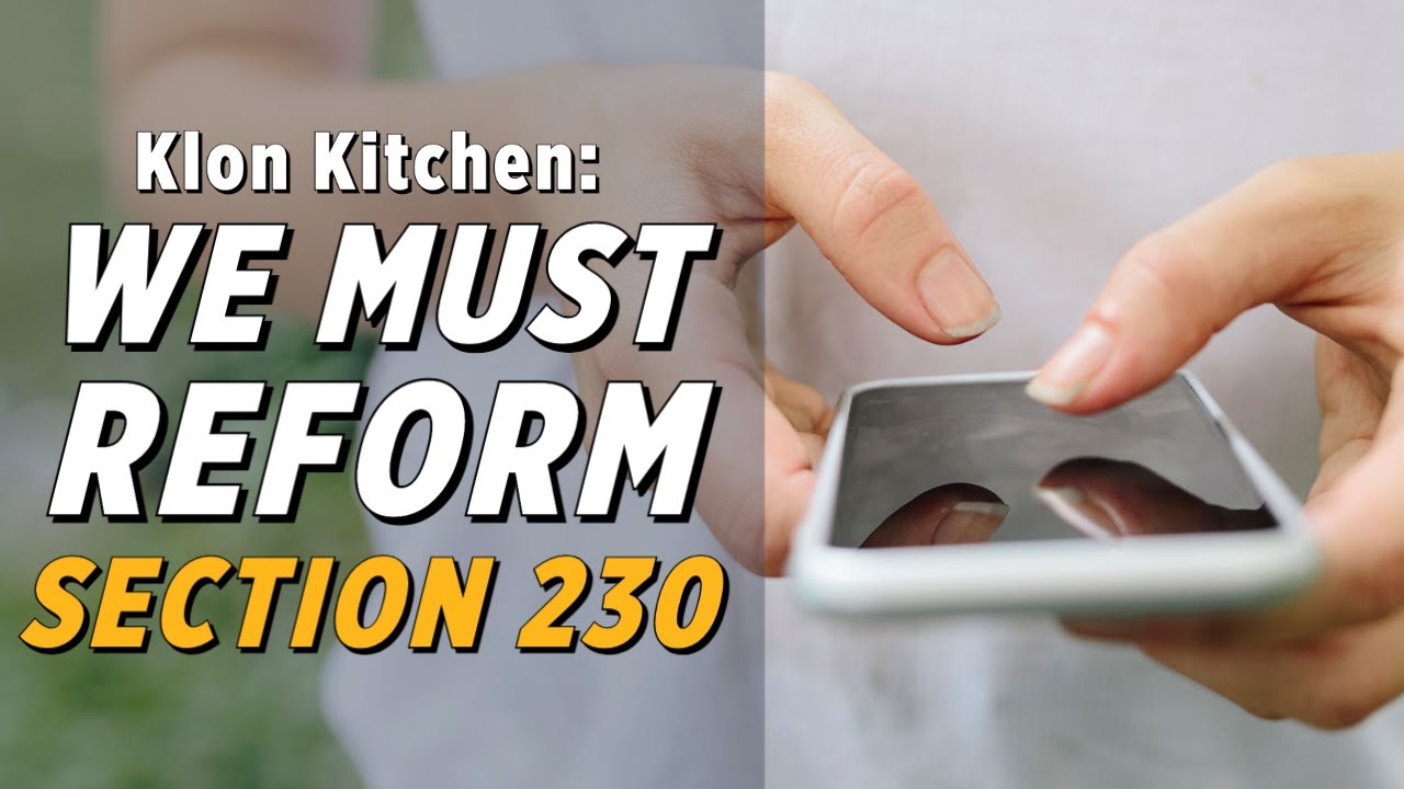 We Need to Reform Section 230 -- Here's How | Klon Kitchen on NYT 