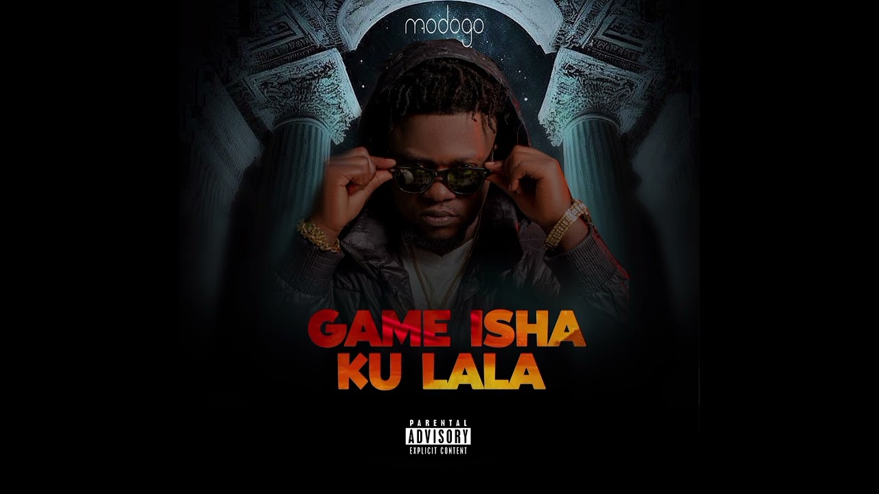 Modogo - Game isha ku lala (audio officiel)