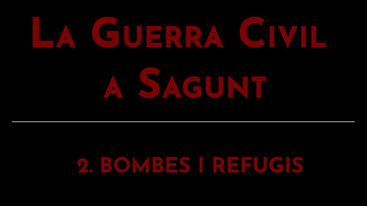 Sèrie documental 'La Guerra Civil a Sagunt' | Capítol 2 Bombes i refugis