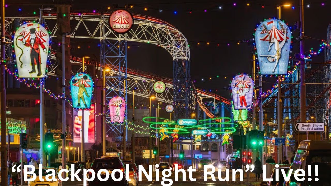 BLACKPOOL RUN THE LIGHTS 2026 🏃✨ Running Through the Famous Illuminations!