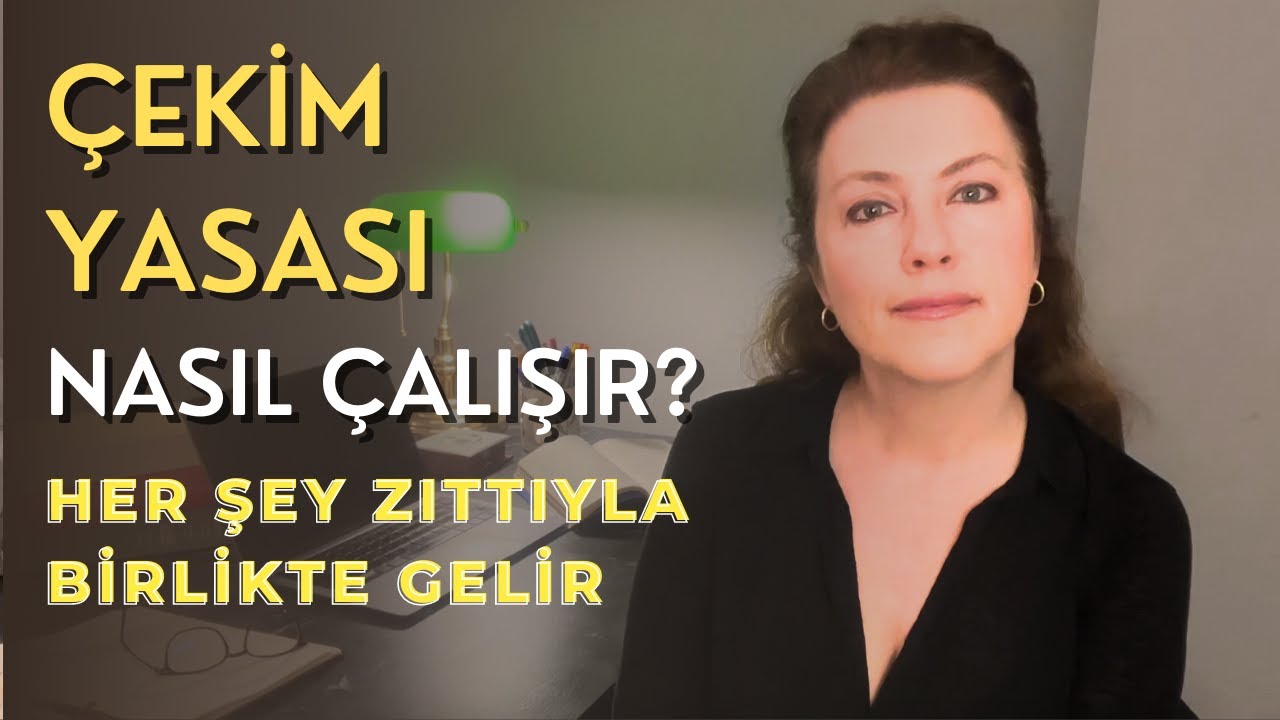 Her Şey Zıttıyla Var Olur | Kutupluluk Yasası Nedir?