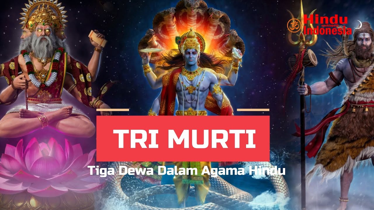 Dewa Trimurti dan Shaktinya