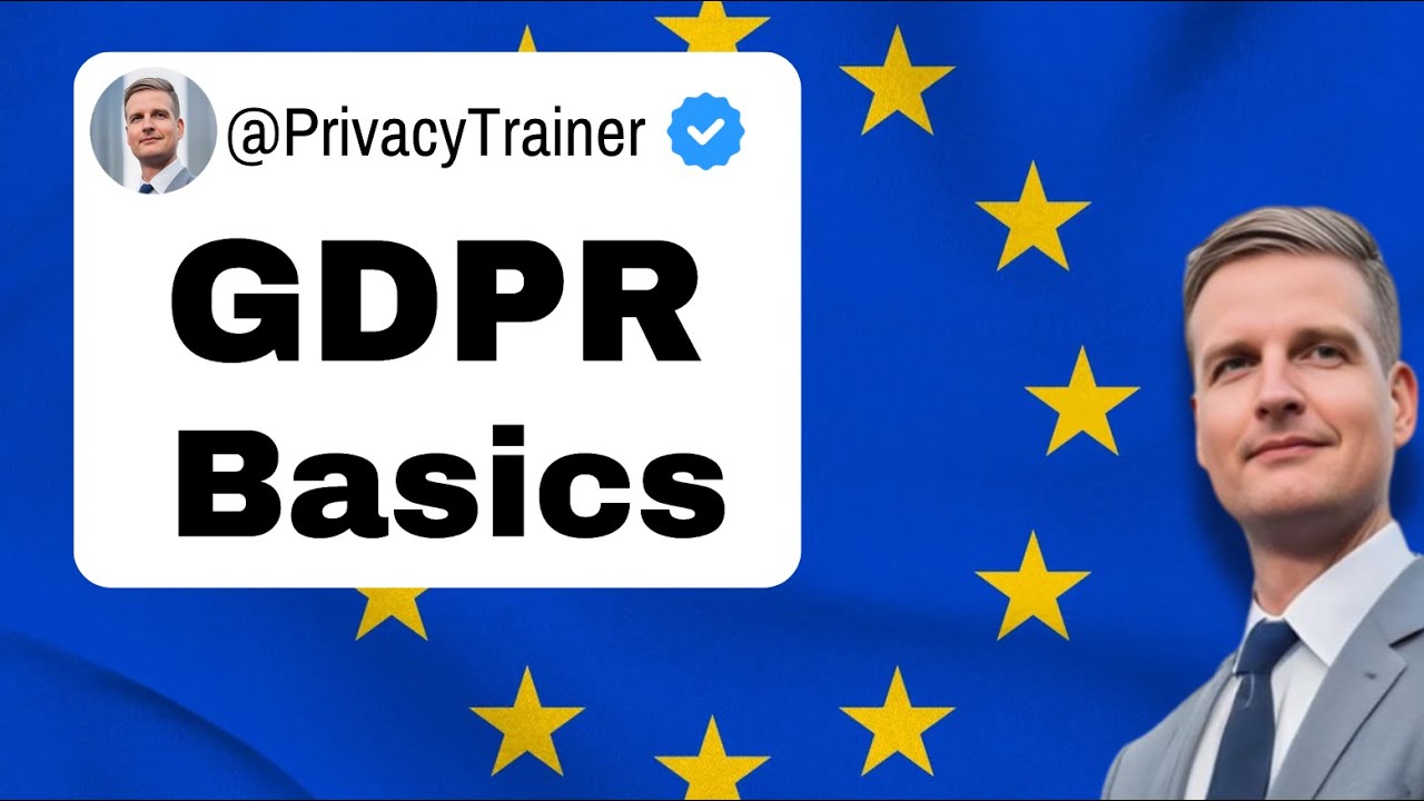 The Basics of GDPR: Key Principles & Insights | GDPR Explained in 29 Minutes | Unofficial