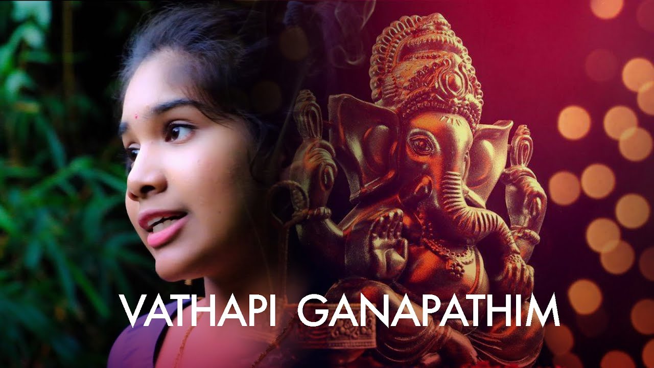 VATHAPI GANAPATHIM BHAJE | Vishnu Priya