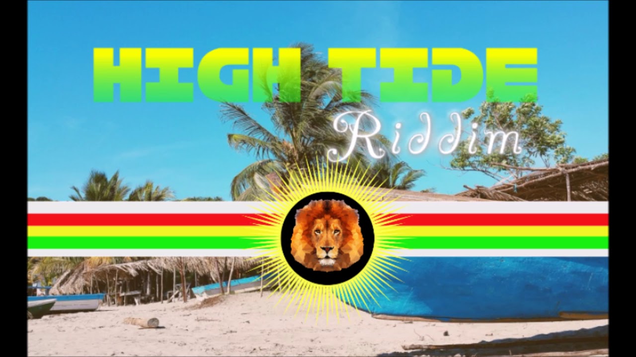 HIGH TIDE REGGAE RIDDIM INSTRUMENTAL 2017 / NEW REGGAE RIDDIMS *BEATS FOR SALE*