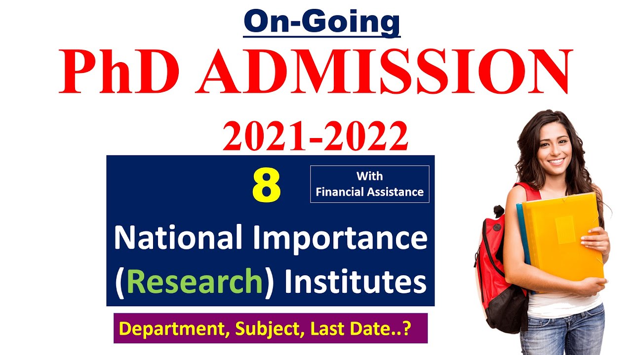 PhD Admission Notification 2021 in National Importance Research Institute |PhD in Research Institute