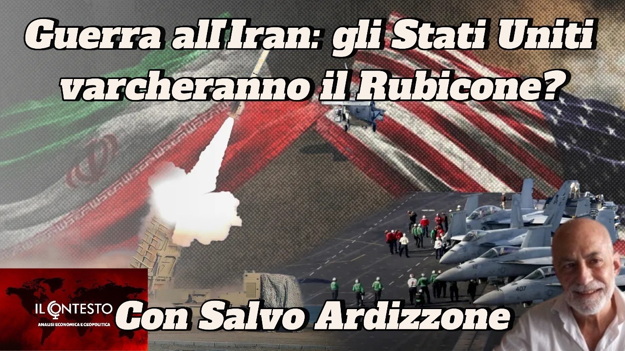 Guerra all’Iran: gli Stati Uniti varcheranno il Rubicone? | Salvo Ardizzone