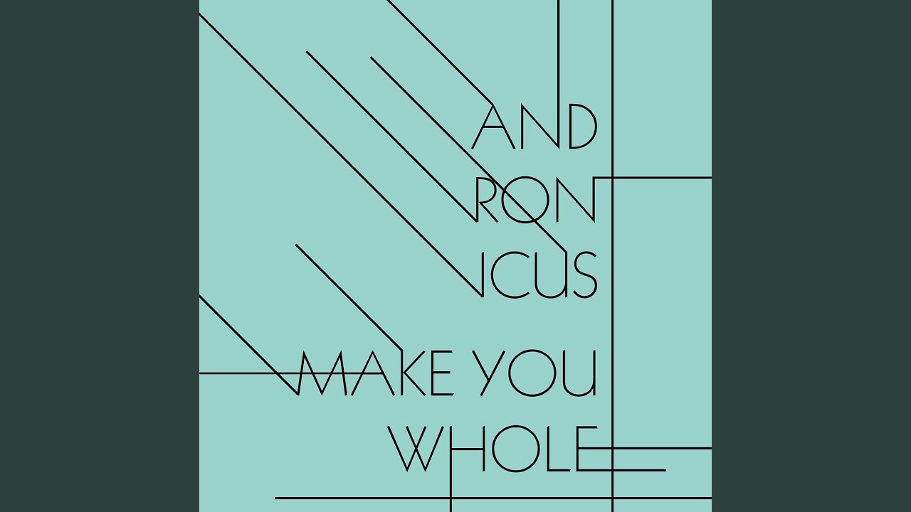 Make You Whole (Dusky Remix)