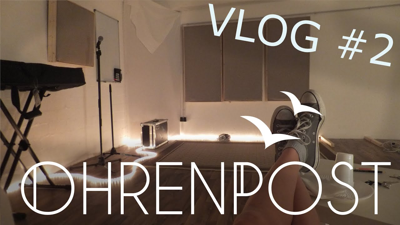 Ohrenpost - VLOG #2 - How to build a Proberaum