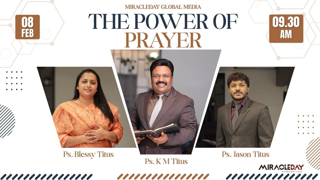 The Power Of Prayer | Sunday Service | Ps. KM Titus & Ps. Blessy Titus | 8th February 2026