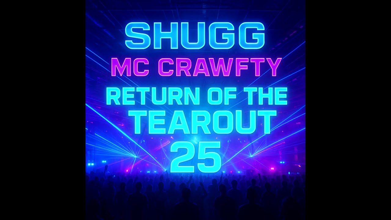 Shugg & MC Crawfty - Return of The Tearout 25