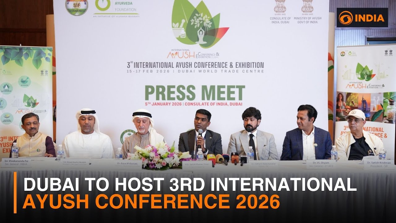 Dubai to Host 3rd International AYUSH Conference 2026 | DD India