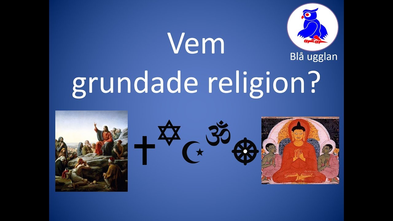 Vem grundade religion? [Världsreligionerna] [En kort och enkel sammanfattning]