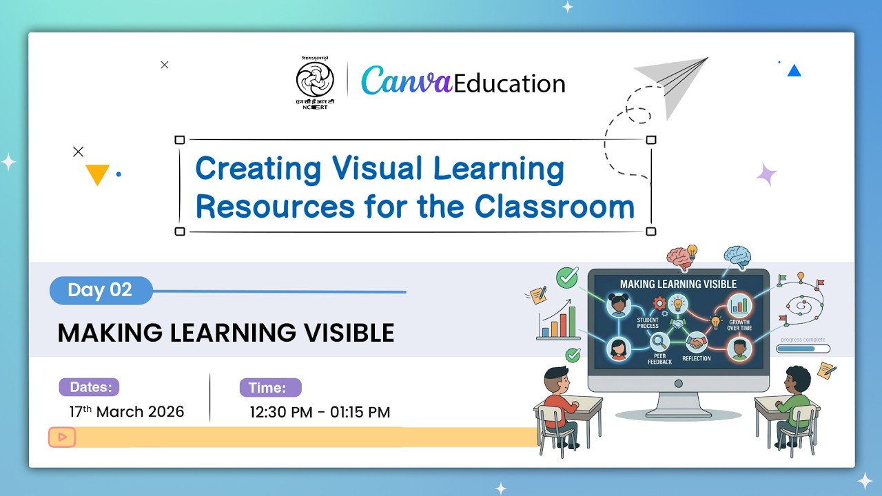 Day 02 :-MAKING LEARNING VISIBLE