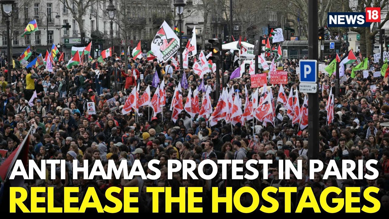 LIVE | Release The Hostages, Anti Hams Protest Erupts In Paris | Israel Gaza War | Netanyahu | N18G