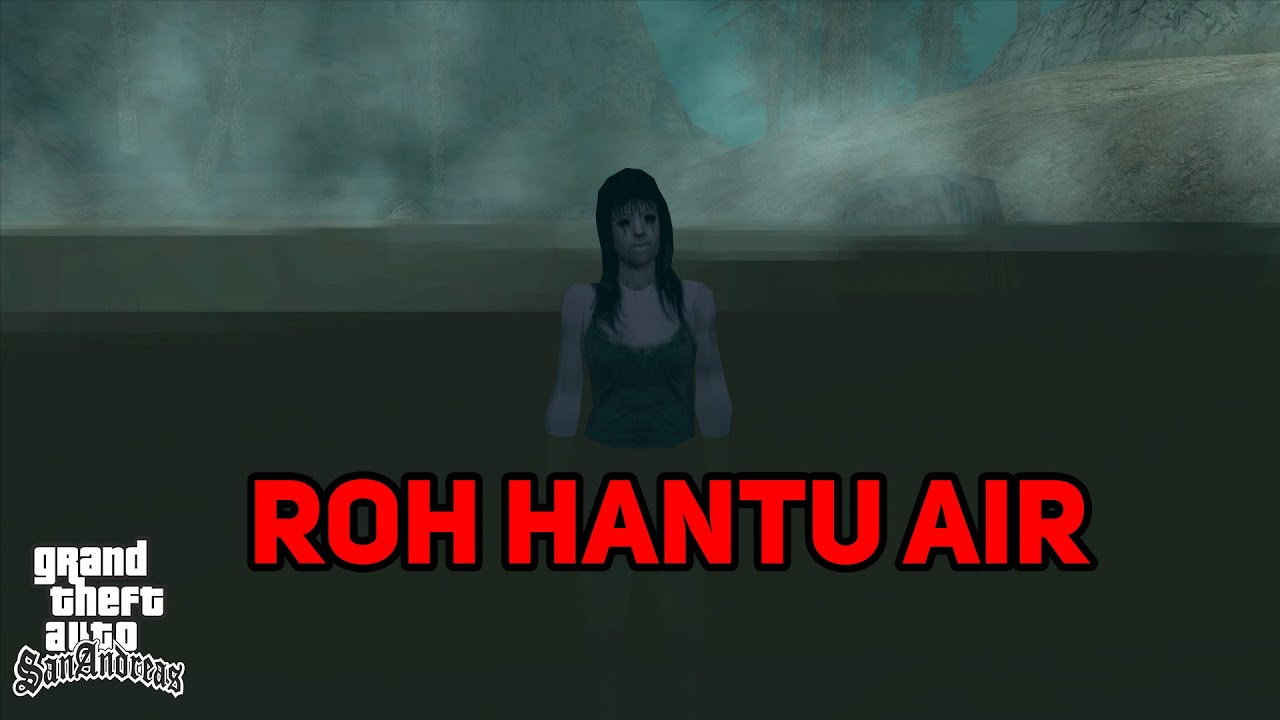 Ketemu Hantu Air diHutan Terlarang - GTA San Andreas Dyom
