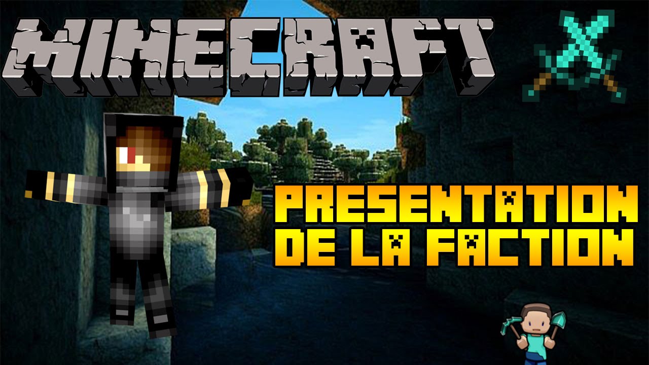 Presentation de la Faction-Minecraft (FR)
