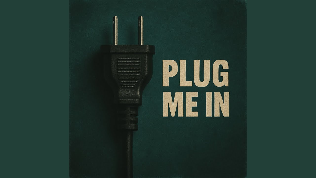 Plug me in