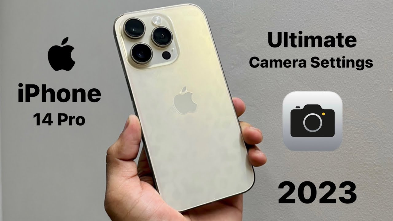 Ultimate Camera Settings for iPhone 14 Pro & 14 Pro Max (2023) - Best iPhone Camera Settings 2023