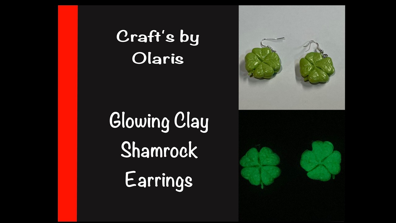 I Made Glow in the Dark Shamrock Earrings from Polymer Clay 🍀✨