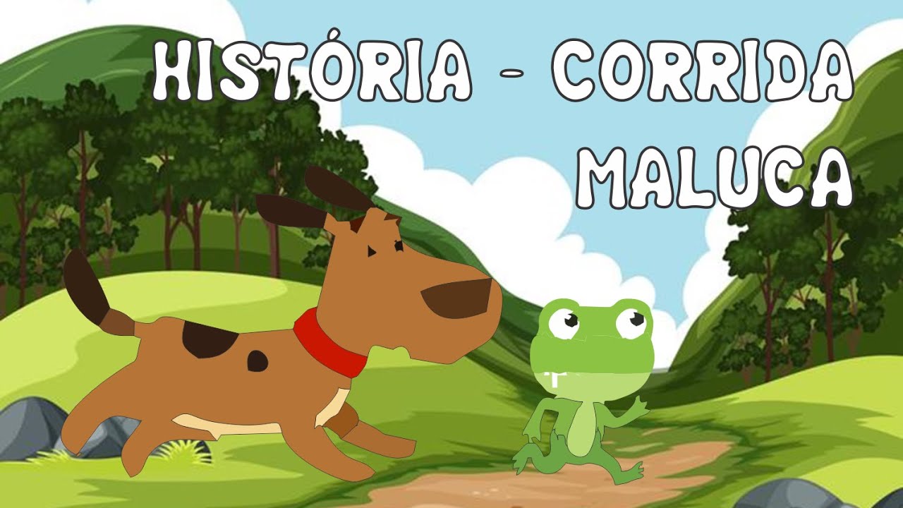 QUEM GANHOU A CORRIDA MALUCA? - HISTÓRIA INFANTIL