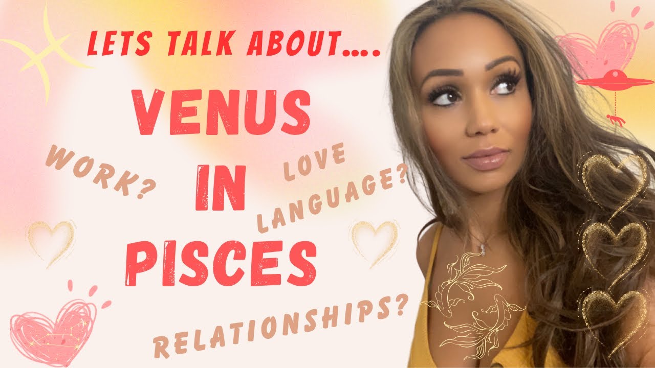 VENUS IN PISCES 🎏