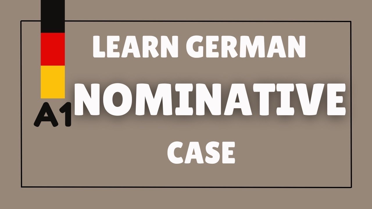 Lesson 25 - German Nominative Case Explained | A1 Grammar | Complete Guide with Examples