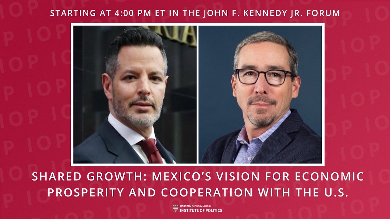 Shared Growth: Mexico’s Vision for Economic Prosperity and Cooperation with the U.S.