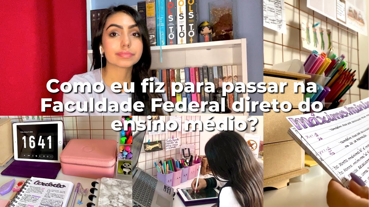 Como eu fiz para passar na Faculdade Federal direto do ensino m&eacute;dio | dicas para o Enem