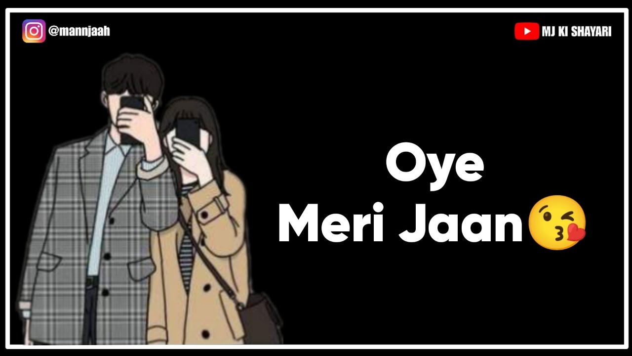 Oye Meri Jaan 😘 Partner Ko Special feel krane wali Status ❤️ Romantic Lines @mjkishayari