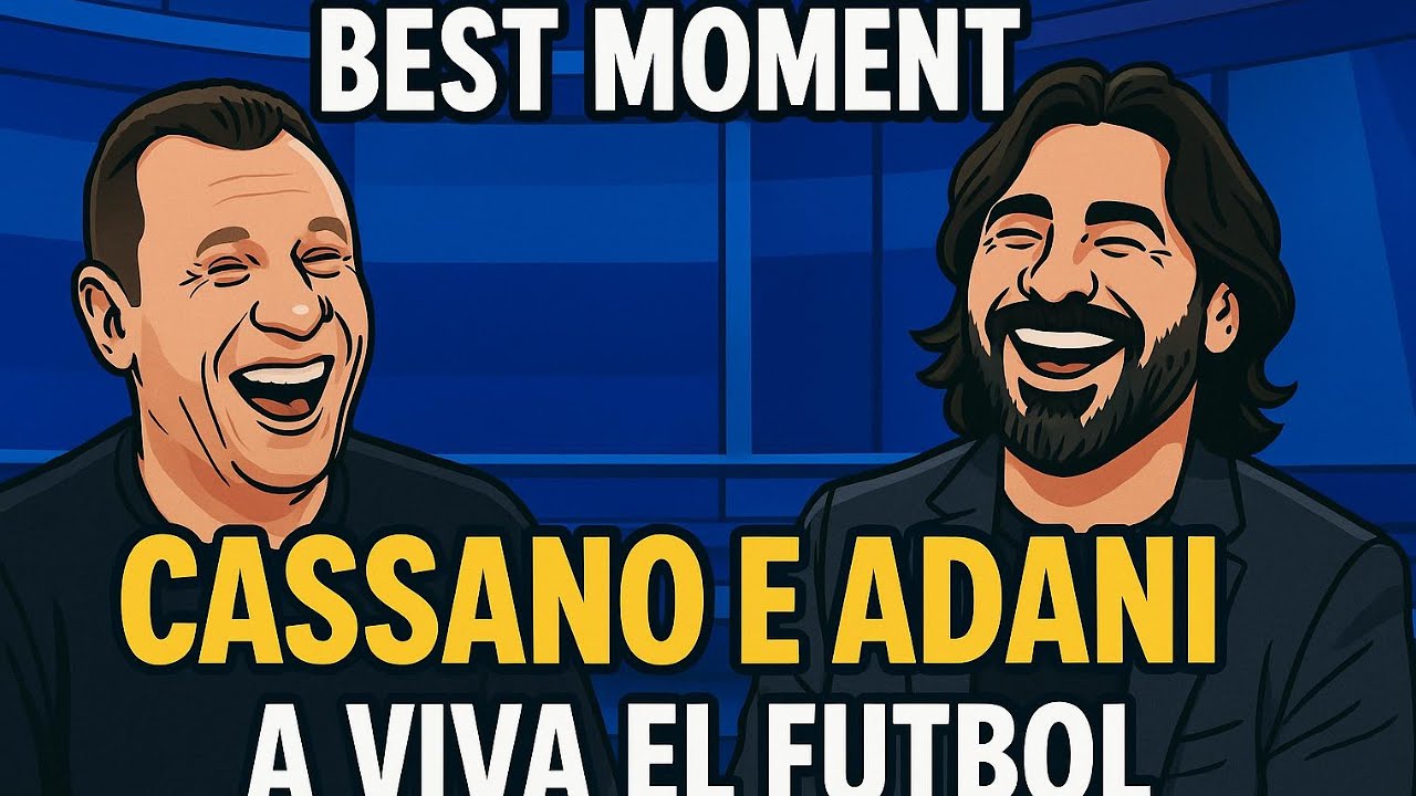 🤣CASSANO E ADANI BEST MOMENTS DIVERTENTI⚽
