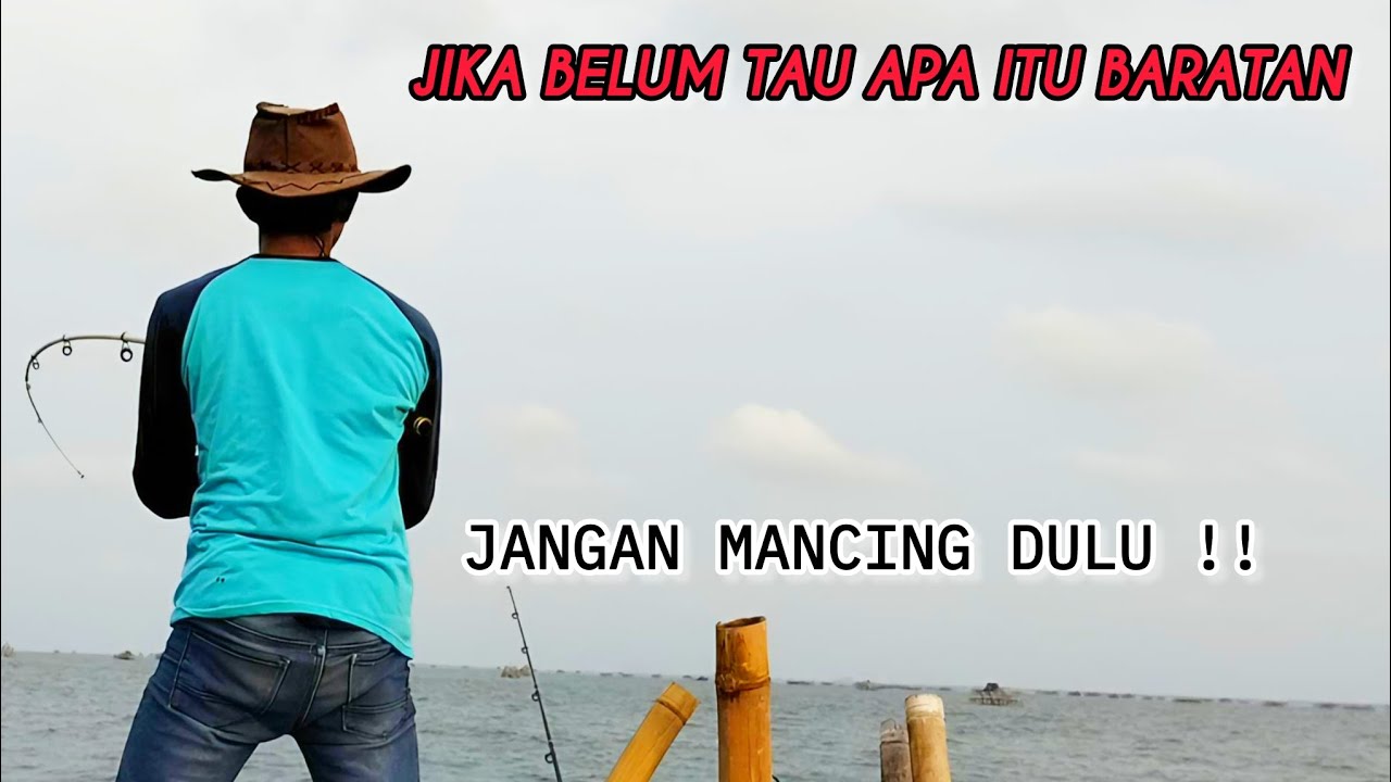 Keingat DOSA!! cukup mancing saat badai dan angin baratan  !! || Tanjung kait