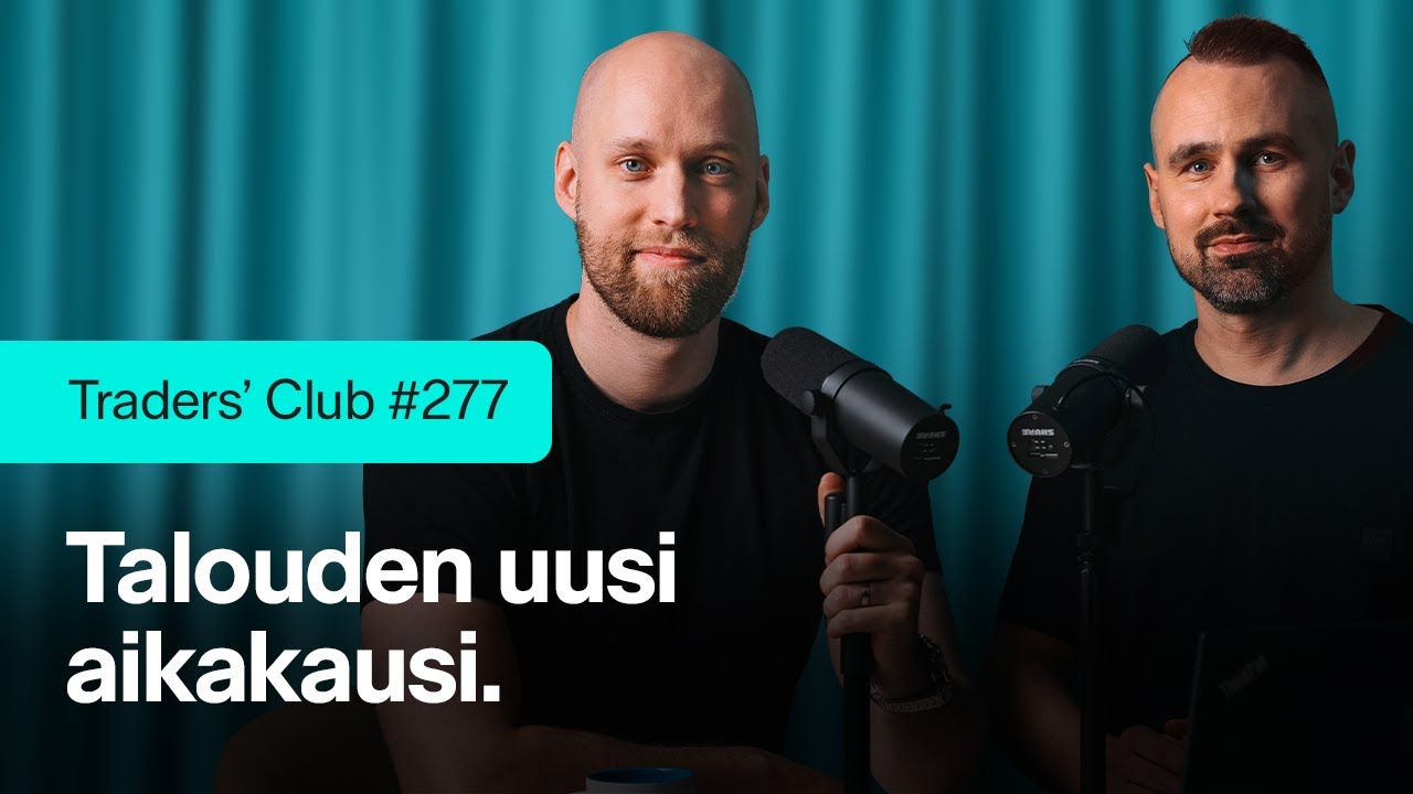 Talouden uusi aikakausi | Traders' Club 277