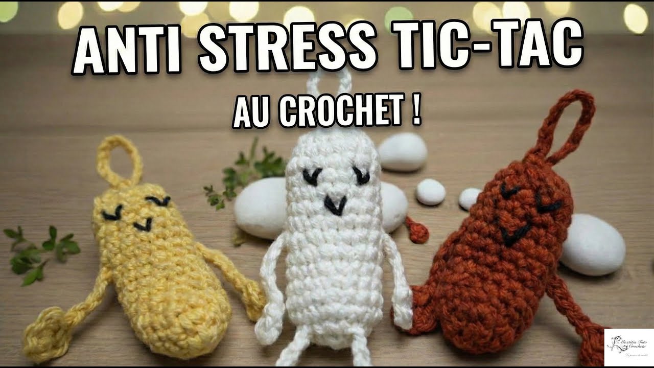 Tuto anti stress tic tac au crochet @AlextitiaTutoCrochet