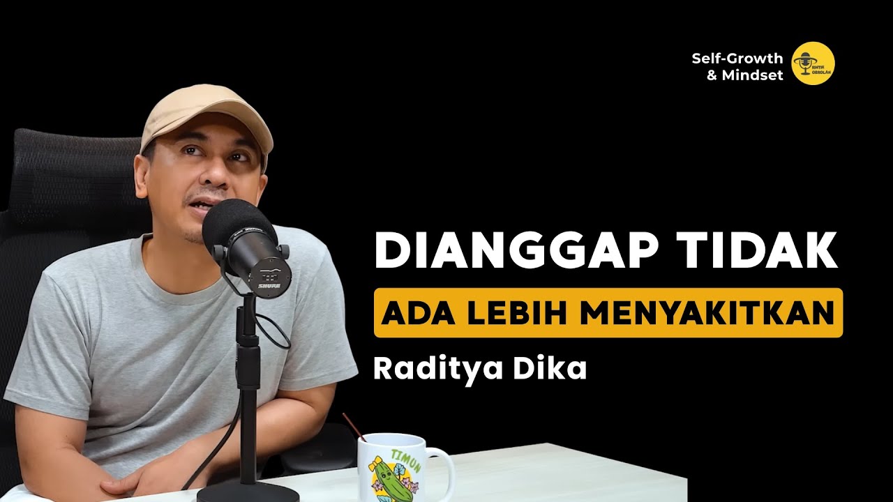Dianggap Tidak Ada Lebih Menyakitkan | Level tertinggi Dalam Mencintai Seseorang - Raditya Dika
