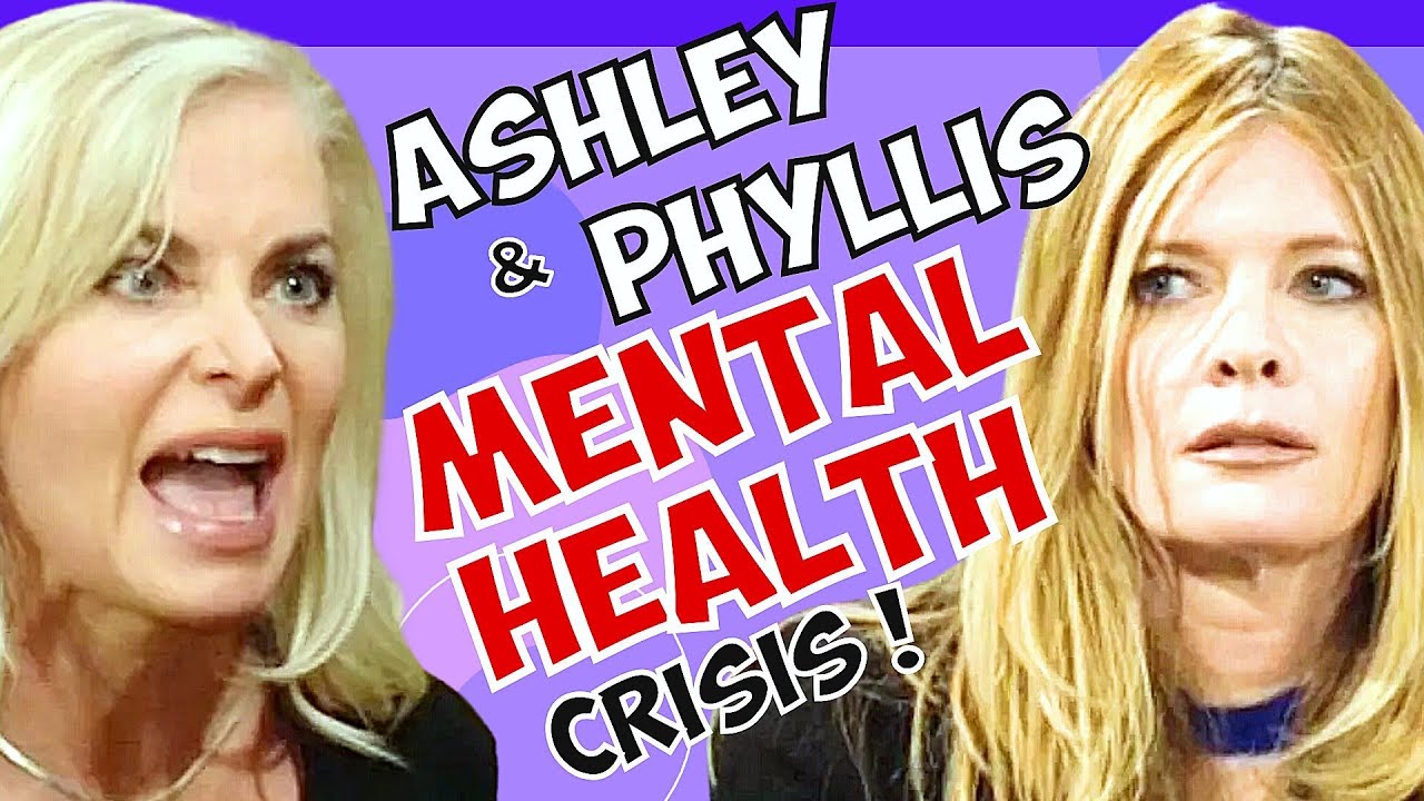 Young and the Restless: Ashley & Phyllis Both in Mental Health Crisis? #yr