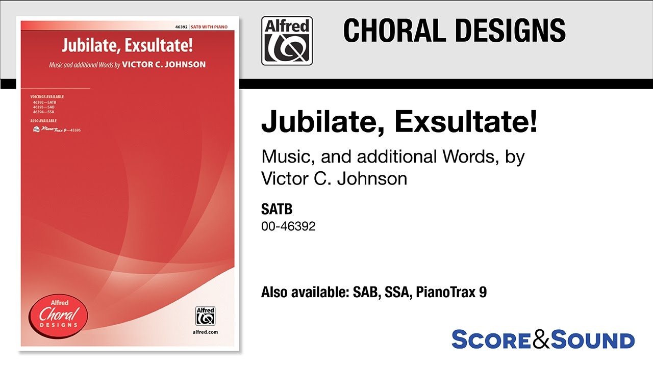 Jubilate, Exsultate!, by Victor C. Johnson – Score & Sound