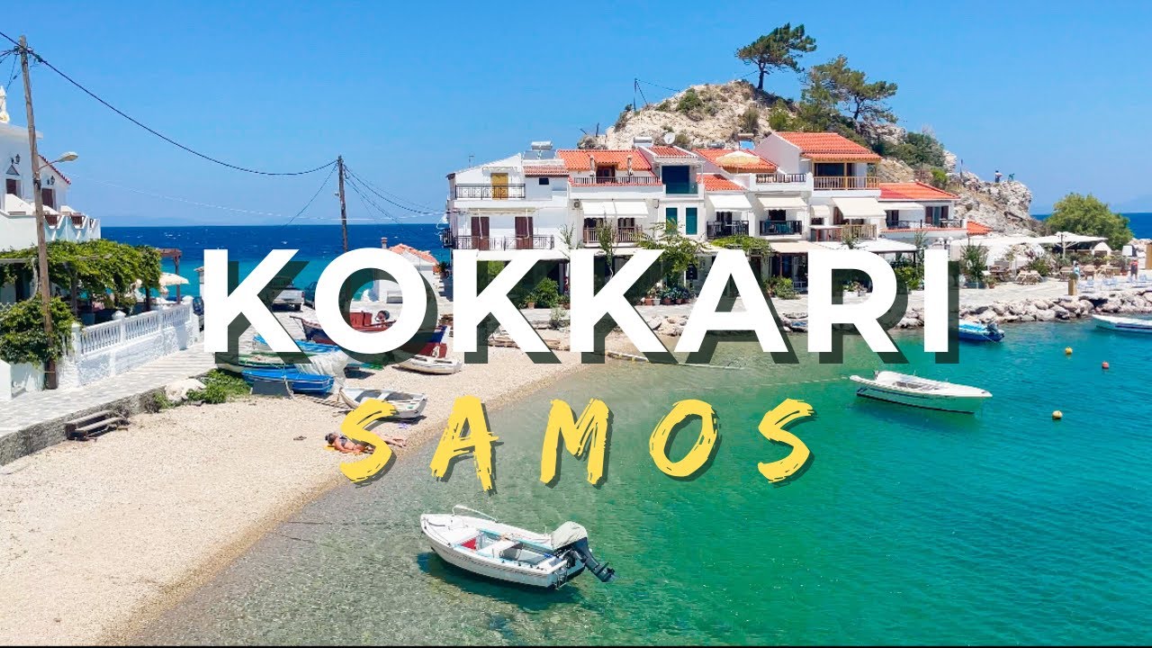 KOKKARİ | SAMOS | WALKING TOUR | PLACES TO SEE  | SISAM ADASI  | GREECE  | SAMOS ISLAND