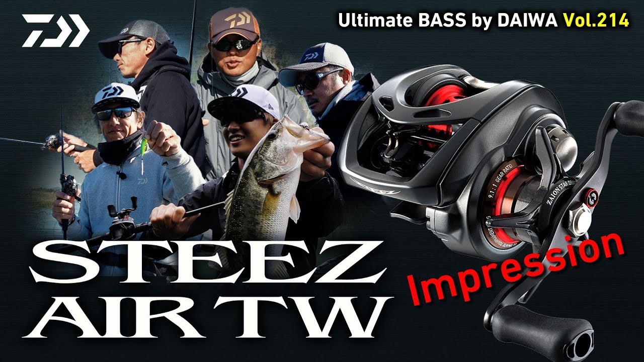 STEEZ AIR TW Impression｜Ultimate BASS by DAIWA Vol.214