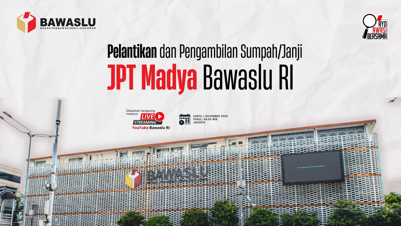 Pelantikan dan Pengambilan Sumpah/Janji JPT Madya Bawaslu RI