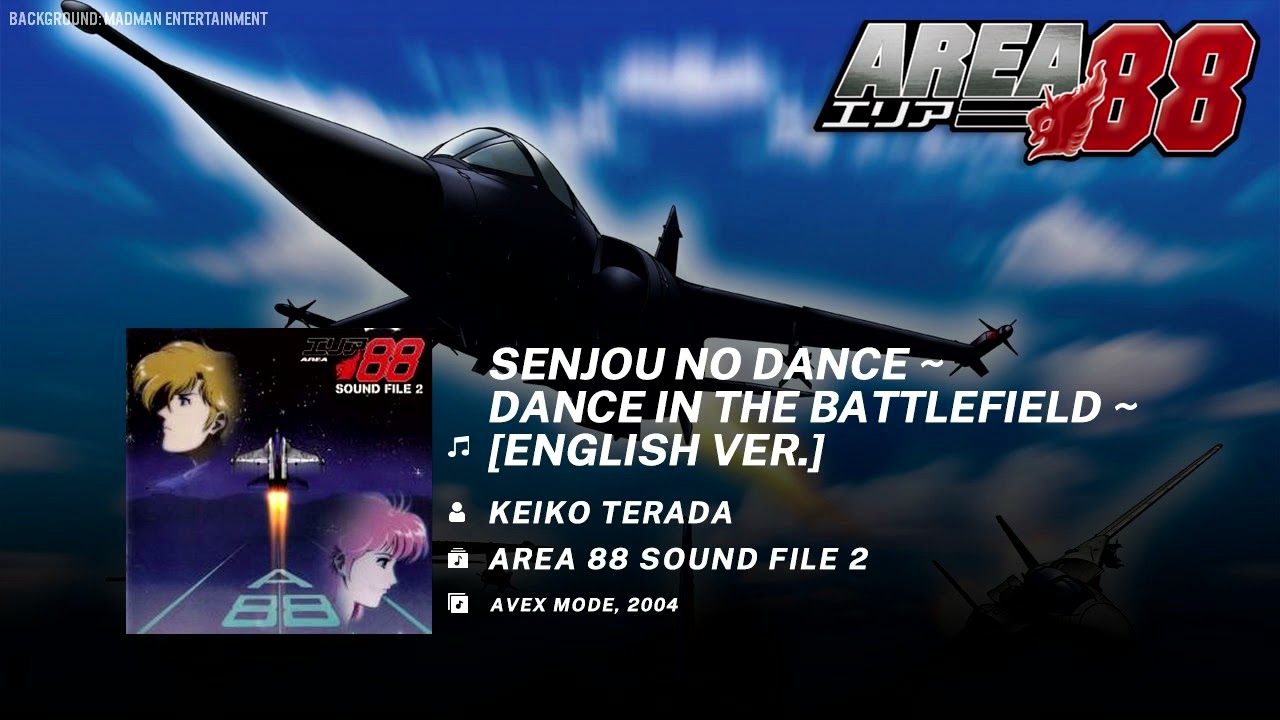 Senjou no dance ～dance in the battlefield～ [English Ver.] | Area 88 (2004) OST