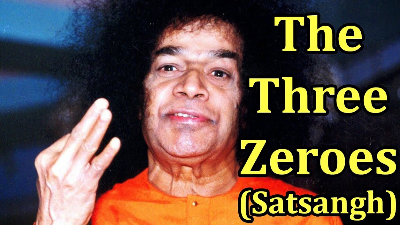 The Three Zeroes (Satsangh 1 hour)