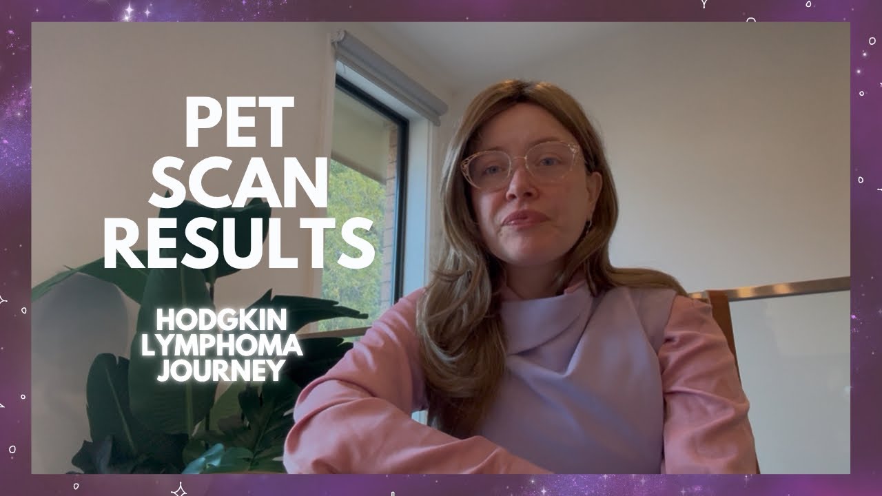 Hodgkin Lymphoma Australia: PET Scan Results, Chemo Round 5 & a Tough Week